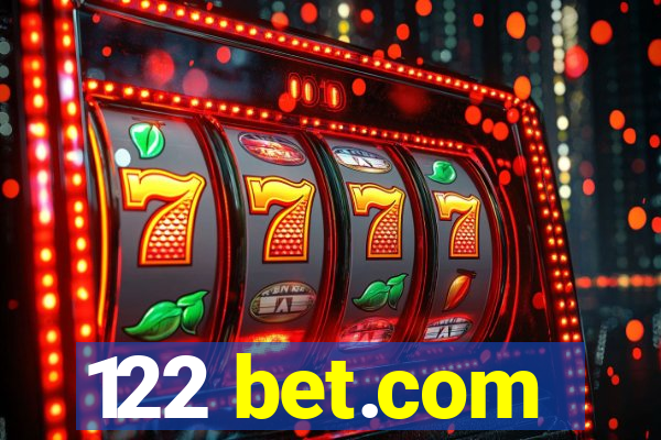 122 bet.com